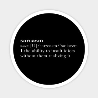 Sarcasm - dictionary definition Magnet